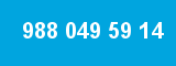 988 049 59 14 988 049 59 14